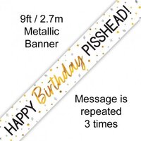 Happy Birthday Pisshead Banner Foil Balloon (270cm) Pk 1
