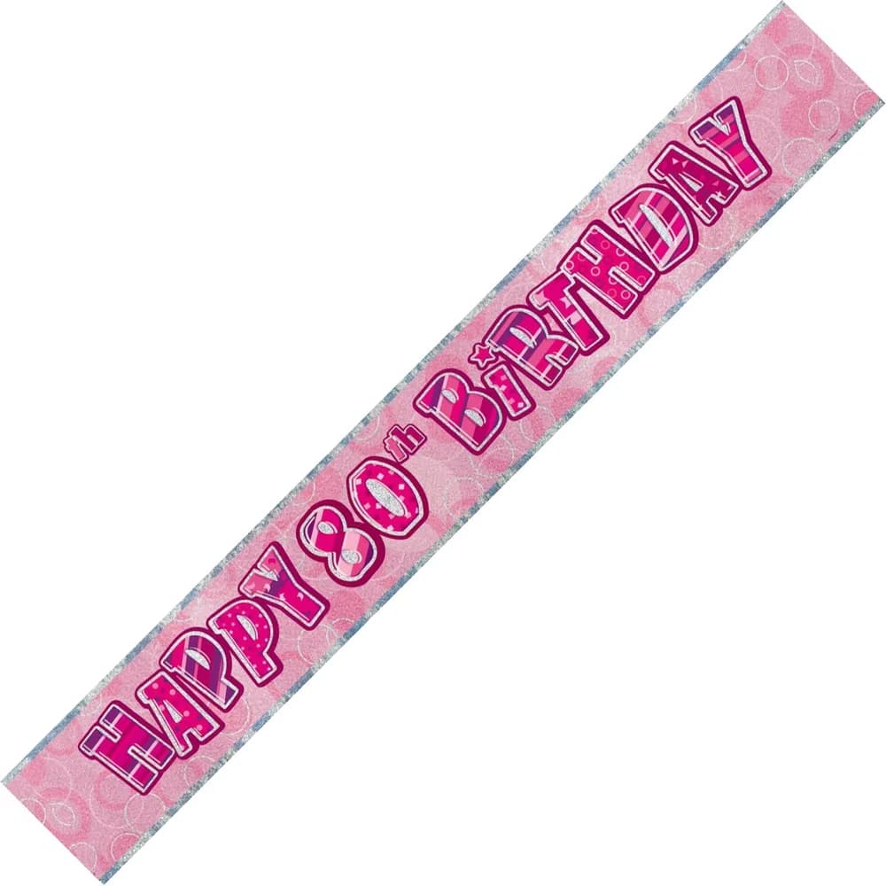 Happy 80th Birthday Glitz Pink Foil Banner -3.6m