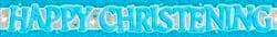 Happy Christening Blue Holographic Banner - 3.6m Long