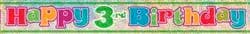 Happy 3rd Birthday Holographic Foil Banner - 3.65m*