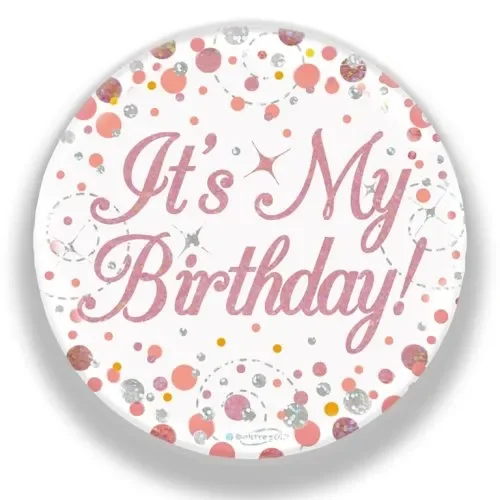 Rose Gold/White Sparkling Fizz Birthday Badge (75mm)