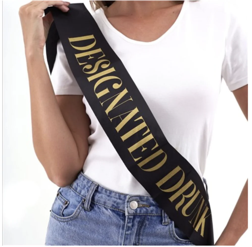 Designated Drunk Sash