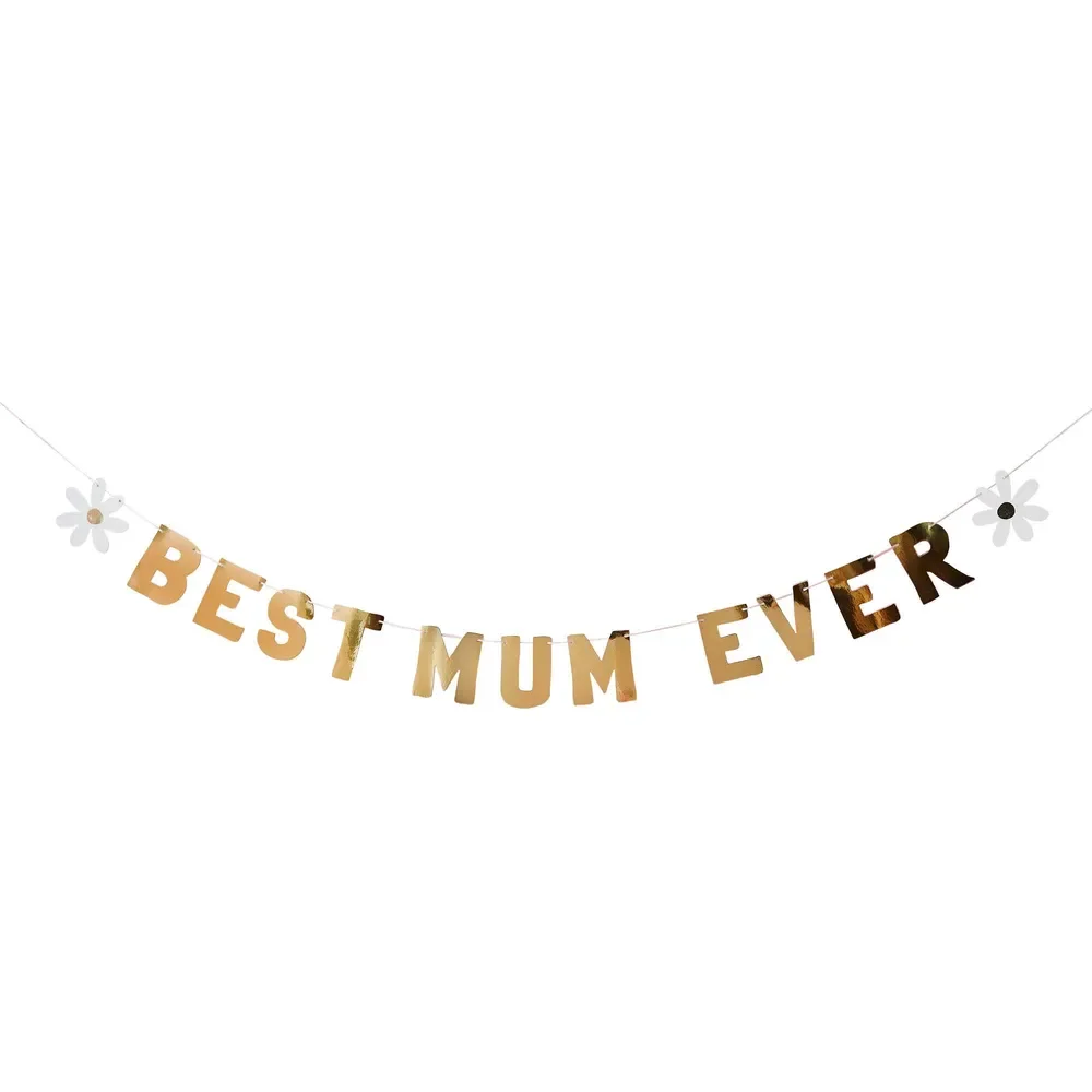 Best Mum Ever Banner – Gold