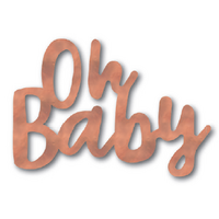 Rose Gold "Oh Baby" Jumbo Word Scatters - Pk 30