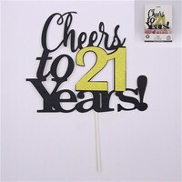 Cheers To 21 Years Cake Topper