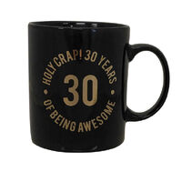 "Holy Crap! 30 Years of Being Awesome" Birthday Mug
