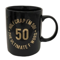 "Holy Crap I'm 50! The Ultimate F Word" Birthday Mug