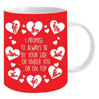 "I Promise to Always be By Your Side..." Naughty Novelty Drinking Mug
