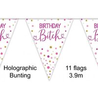Birthday Bitch Bunting Banner (3.9M)