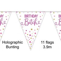 Birthday Bitch Bunting Banner (3.9M)